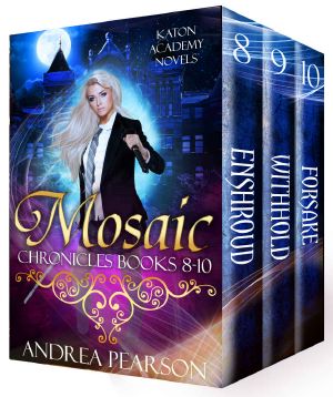 [Mosaic Chronicles #8–10 omnibus 01] • Mosaic Chronicles Books 8-10